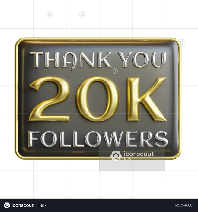 20 K Followers  3D Icon