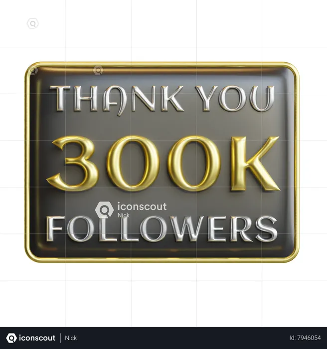 300 K Followers  3D Icon