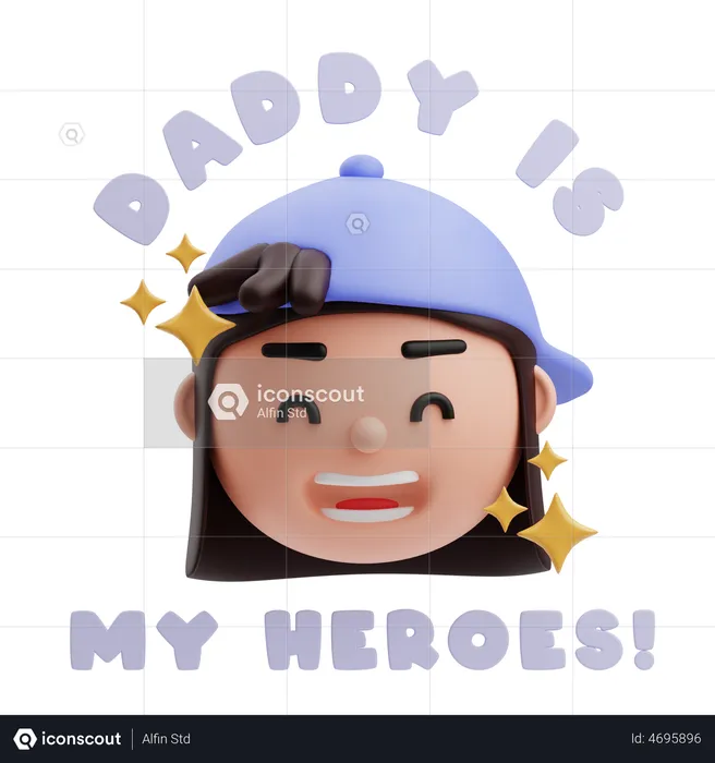 Daddy Is My Heroes  3D Illustration