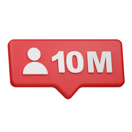 Benachrichtigung über 10 Millionen Follower  3D Icon