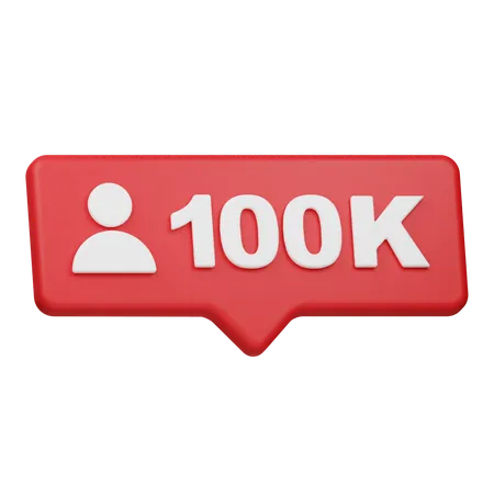 Benachrichtigung über 100.000 Follower  3D Icon