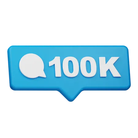 Benachrichtigung über 100.000 Kommentare  3D Icon