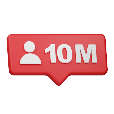 10M Followers Notification  3D Icon