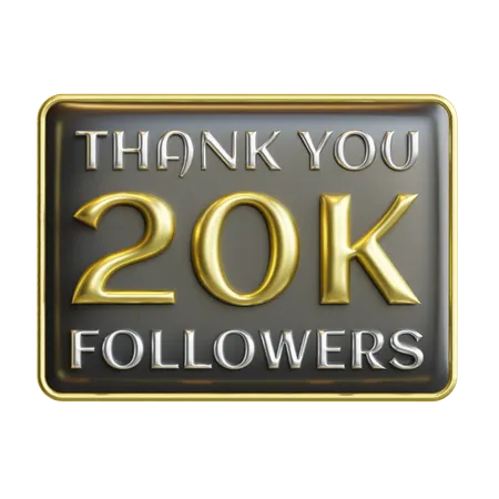 20 K Followers  3D Icon