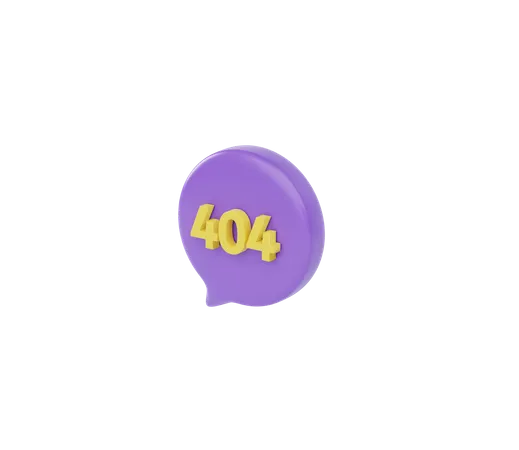 Bulle de message 404  3D Icon