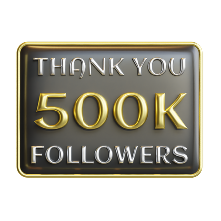 500 K Followers  3D Icon