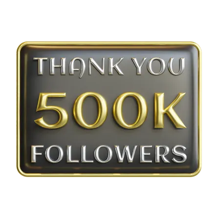 500 K Followers  3D Icon