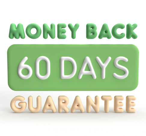 60 Day Money Back Guarantee  3D Icon