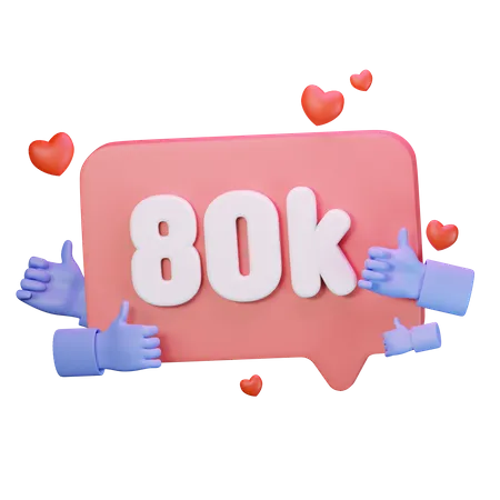 80.000 Follower mit „Gefällt mir“  3D Icon