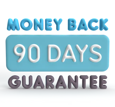 90 Day Money Back Guarantee  3D Icon