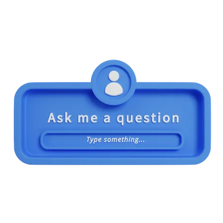 Ask Me A Question  3D Illustration