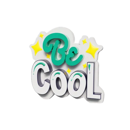 Be Cool Tag  3D Sticker