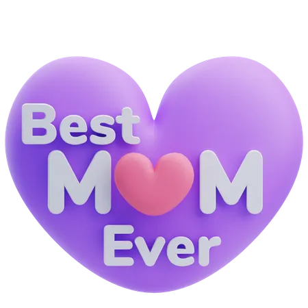 Best Mom Ever  3D Icon