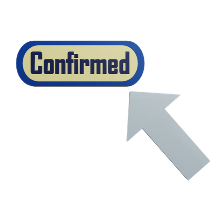 Click On Confirmed  3D Icon