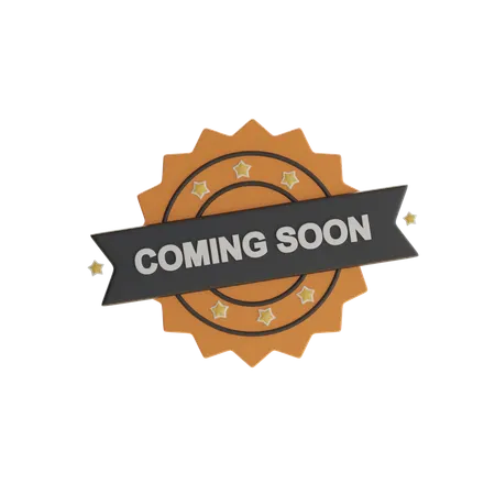 Coming Soon Badge  3D Icon