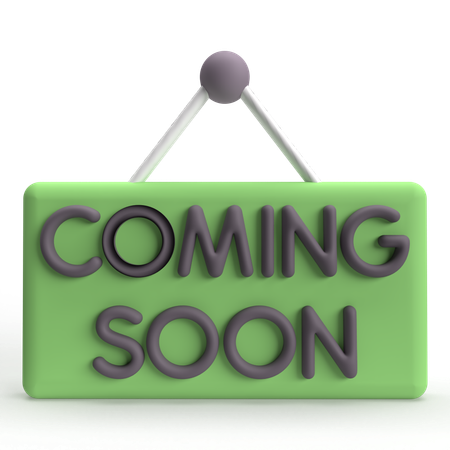 Coming Soon Board  3D Icon