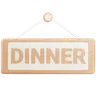 Dinner Sign