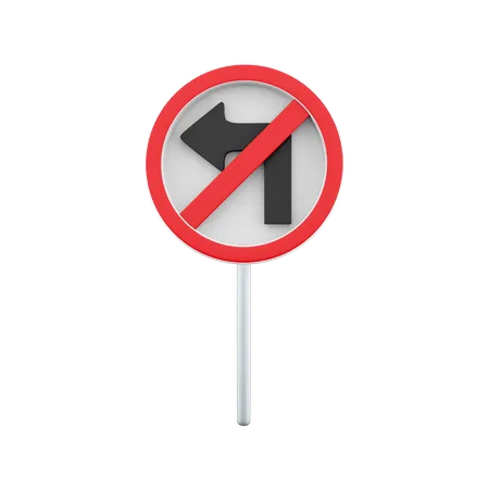 3 D Render Do Not Turn Left Traffic Sign 3 D Render Do Not Turn Icon On White Background Road Sign Icon 3D Icon