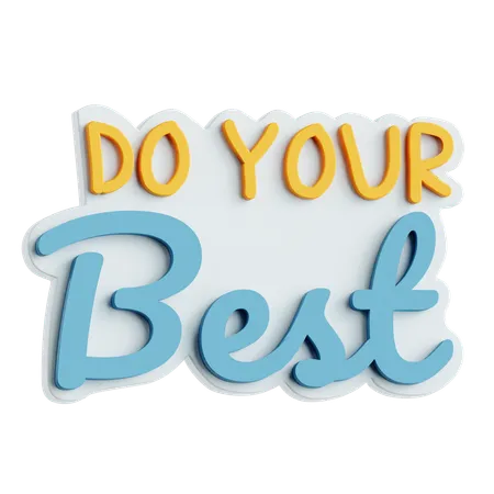 Do Your Best Sticker  3D Icon