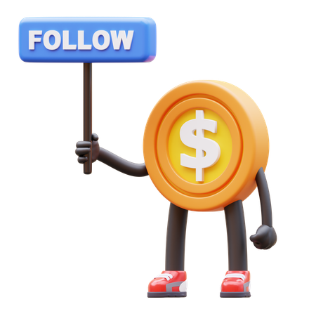 Dollar Coin Character Holding Follow Sign  3D Illustration