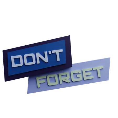 Dont forget  3D Sticker