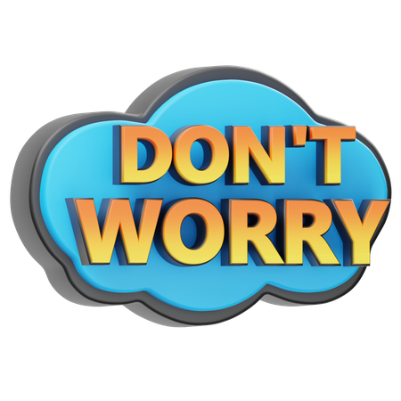 Don't Worry  3D Icon