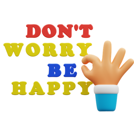 Dont Worry Be Happy  3D Sticker