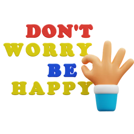 Dont Worry Be Happy  3D Sticker