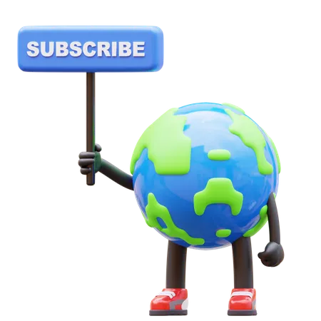 Earth Character Holding Subscribe Sign 3D Illustration