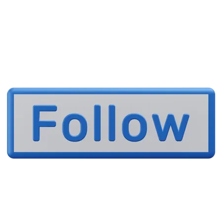 Follow Button 3 D Social Media Action Button 3D Icon