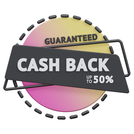 Guaranteed Cash Back Upto 50 Percent  3D Icon