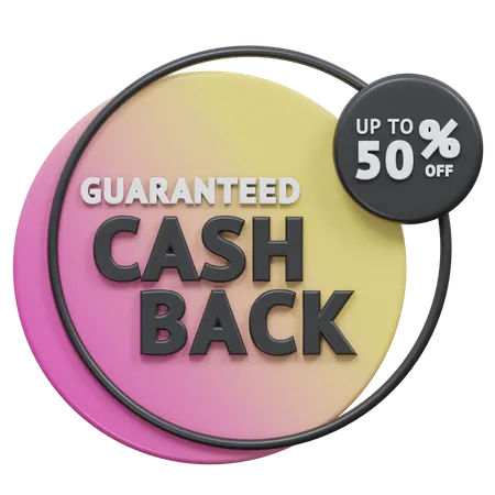 Guaranteed Cash Back Upto 50 Percent  3D Icon