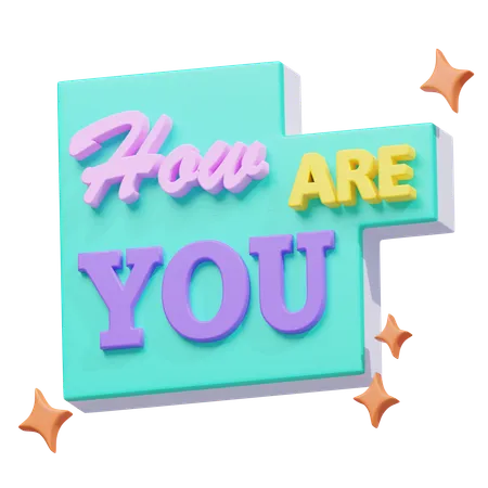 How Are You? Message Sticker  3D Icon