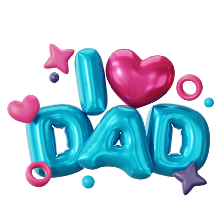 I Love Dad Balloon  3D Icon
