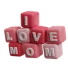 I Love Mom