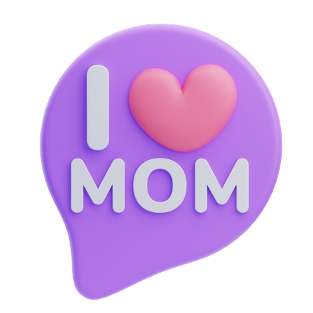 I Love Mom Message  3D Icon