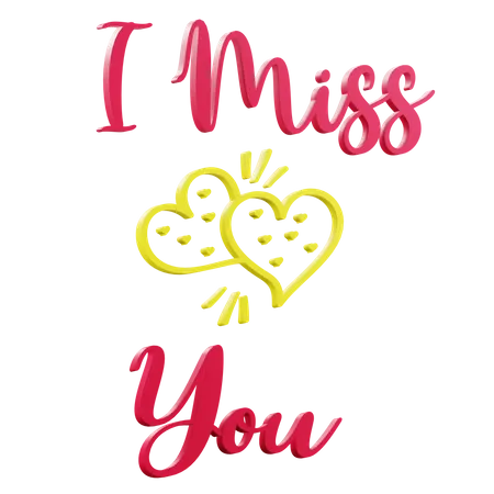 3 D I Miss You Sticker Text With Transparent Background 3D Icon