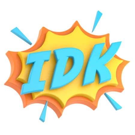 IDK  3D Sticker