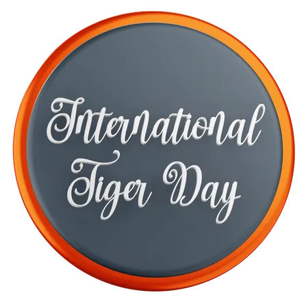3 D International Tiger Day Text With Transparent Background 3D Icon