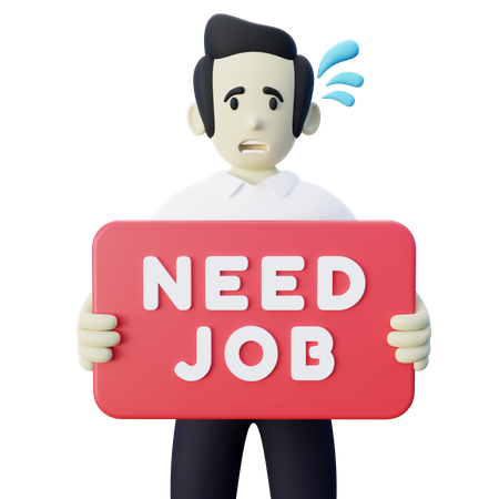 Job Seeker Holding Need Job Banner  3D Illustration