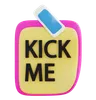 Kick Me Note