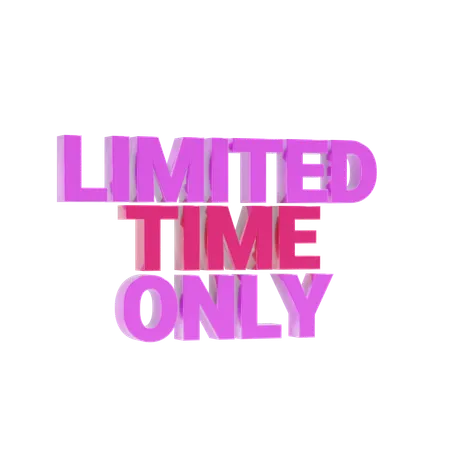 Limited Time Only Shopping Text 3 D Icon 3D Icon