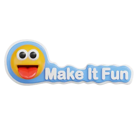 Make It Fun  3D Icon