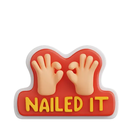 Nailed It  3D Sticker