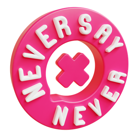 Never say never  3D Icon