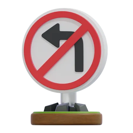 NO LEFT TURN SIGN  3D Icon