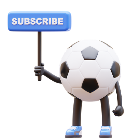 Personaje de balón de fútbol con cartel de suscripción  3D Illustration