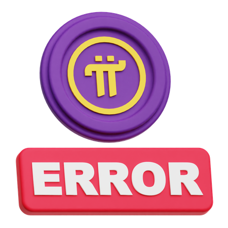 Pi Network Error  3D Icon