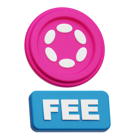 Polkadot Fee  3D Icon