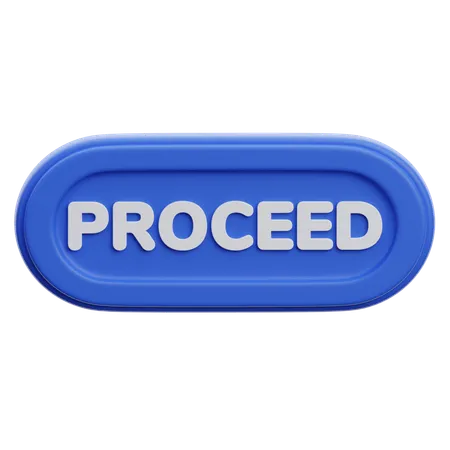 Proceed Button  3D Icon